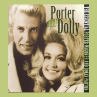 Dolly Parton - The Essential Porter Wagoner And Dolly Parton